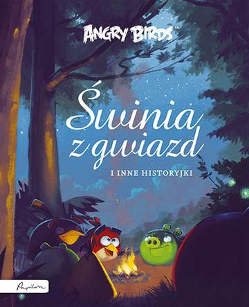 Świnia z gwiazd i inne historyjki angry birds