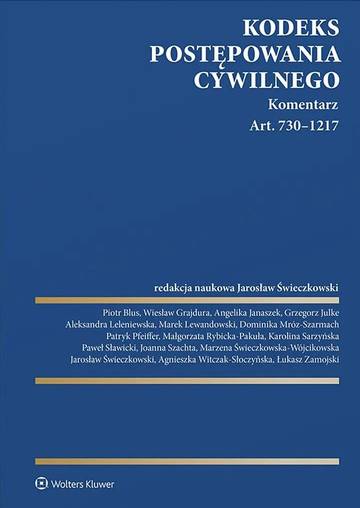 Kodeks postępowania cywilnego. Komentarz. Art. 730–1217