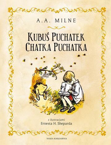 Kubuś Puchatek. Chatka Puchatka. Kubuś Puchatek