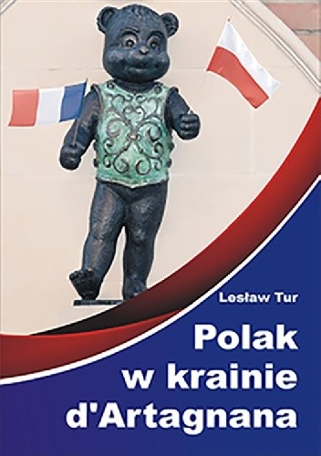 Polak w krainie d?Artagnana
