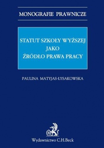 Statut szkoły wyższej jako źródło prawa pracy