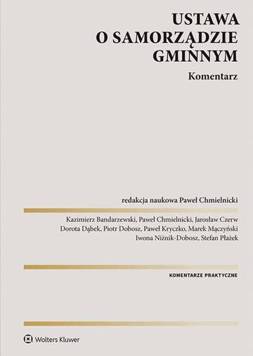 Ustawa o samorządzie gminnym. Komentarz