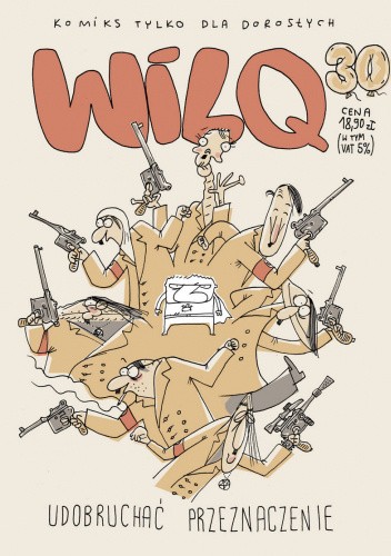 Wilq Superbohater: Udobruchać przeznaczenie