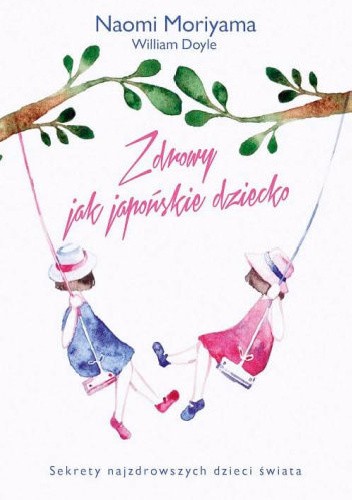 Zdrowy jak japońskie dziecko