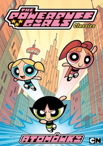 Atomówki - The Powerpuff Girls 1