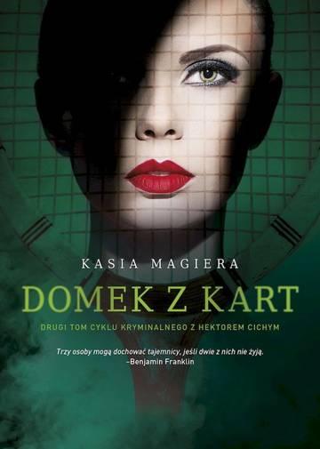 Domek z kart. Komisarz Hektor Cichy. Tom 2
