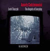 Anioły codzienności the angels of everyday + CD