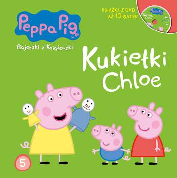 Kukiełki chloe Świnka Peppa bajeczki z książeczki Tom 5 + dvd