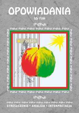 Opowiadania idy fink streszczenie analiza interpretacja