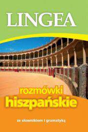 Rozmówki hiszpańskie ze słownikiem i gramatyką wyd. 7