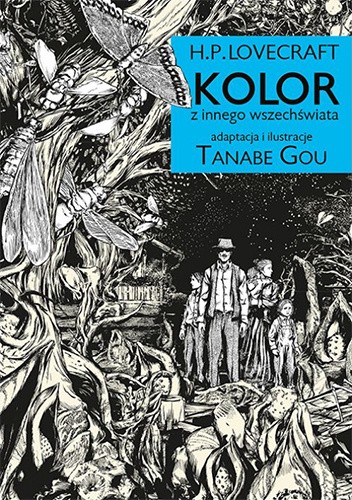 H.P. Lovecraft: Kolor z innego wszechświata