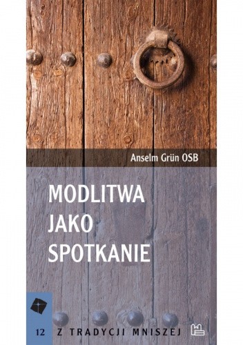 Modlitwa jako spotkanie
