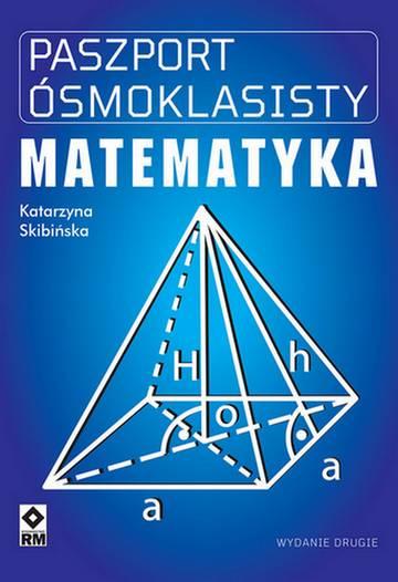Paszport ósmoklasisty. Matematyka