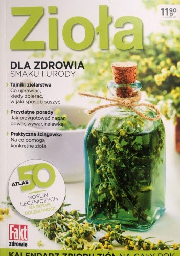 Zioła dla zdrowia, smaku i urody