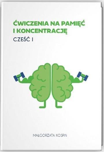 Okładka: Ćwiczenia na pamięć i koncentrację. Część 1