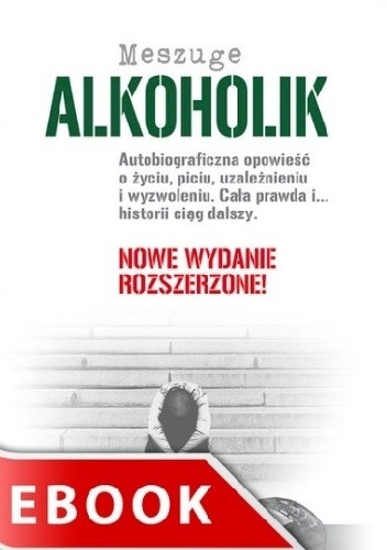 Alkoholik. Cała prawda i... historii ciąg dalszy...