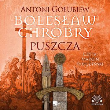 CD MP3 Puszcza. Bolesław Chrobry