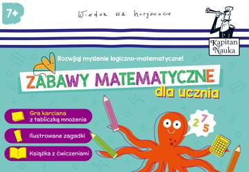 Zabawy matematyczne dla ucznia Kapitan Nauka