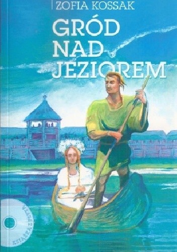 Gród nad jeziorem