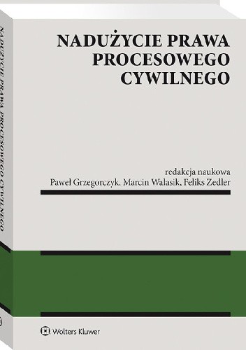 Nadużycie prawa procesowego cywilnego
