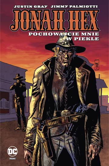 Pochowajcie mnie w piekle. Jonah Hex. Tom 11