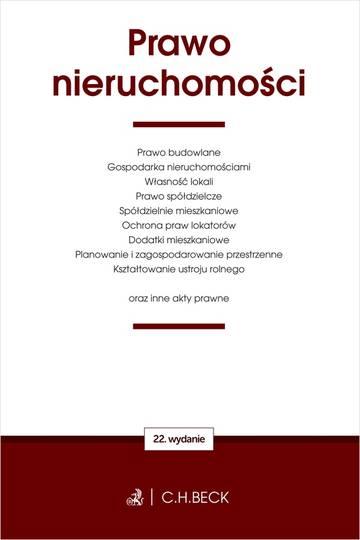 Prawo nieruchomości oraz inne akty prawne wyd. 22