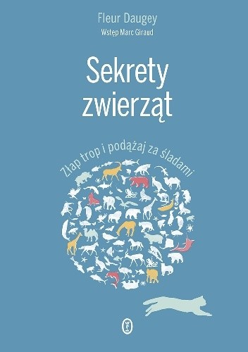 Sekrety zwierząt. Złap trop i podążaj za śladami