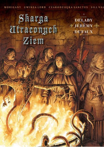 Skarga Utraconych Ziem (wydanie zbiorcze) Tom 2 - Rycerze Łaski
