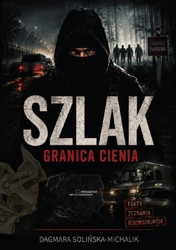 Okładka: Szlak. Granica cienia