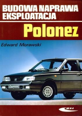 Polonez budowa naprawa eksploatacja