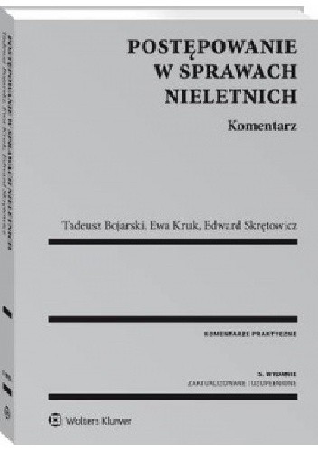 Postępowanie w sprawach nieletnich. Komentarz