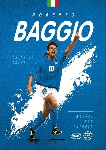 Roberto Baggio. Włoski bóg futbolu