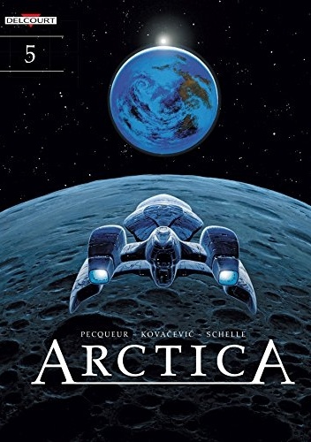 Arctica 5. Cel: Ziemia
