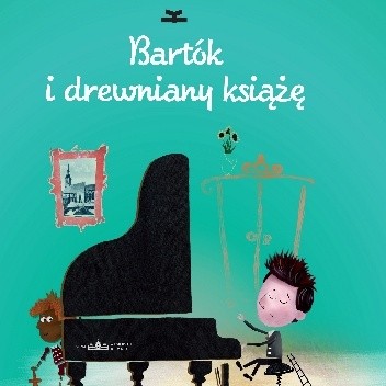 Bartók i drewniany książę