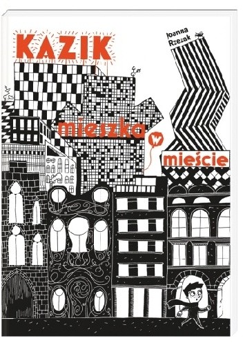 Kazik mieszka w mieście