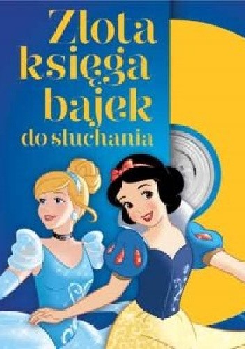 Księżniczki. Złota księga bajek do słuchania