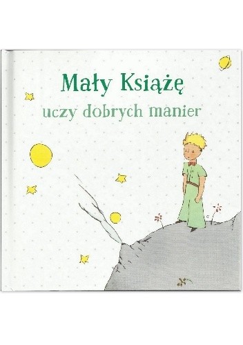Mały Książę uczy dobrych manier
