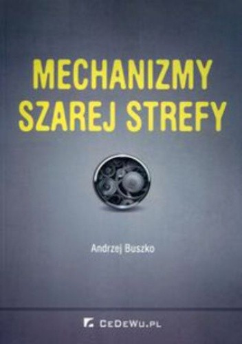Mechanizmy szarej strefy