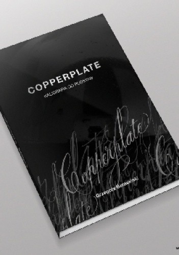 Copperplate. Kaligrafia od podstaw.