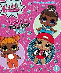 Lalki to jest to lol surprise