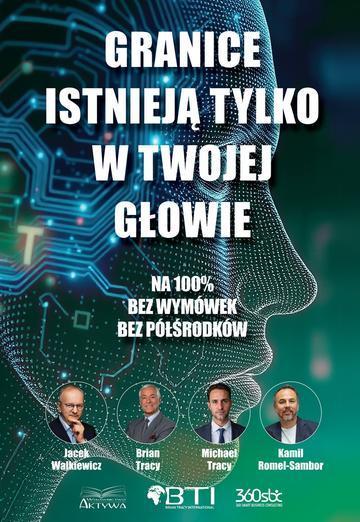 Granice istnieją tylko w twojej głowie. Na 100%. Bez wymówek. Bez półśrodków