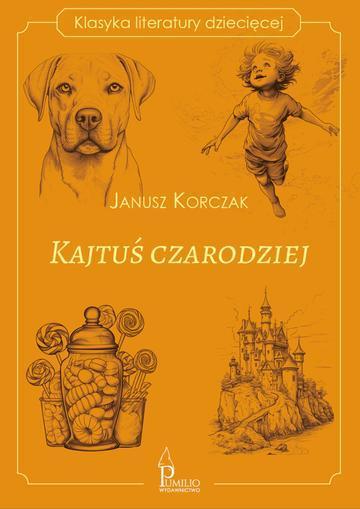 Kajtuś czarodziej. Klasyka literatury dziecięcej