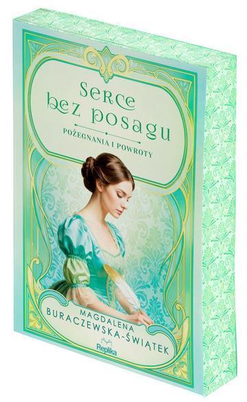 Serce bez posagu. Pożegnania i powroty. Tom 1 (ilustrowane brzegi)