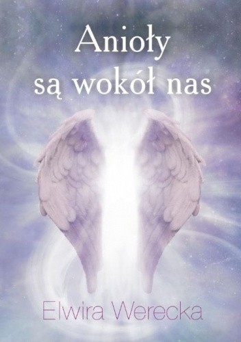Anioły są wokół nas + CD