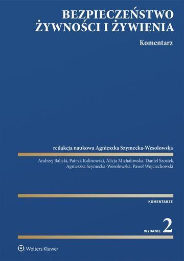Bezpieczeństwo żywności i żywienia. Komentarz