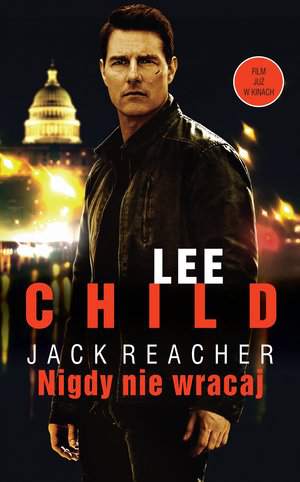 Jack Reacher nigdy nie wracaj (okładka filmowa) wyd. 4