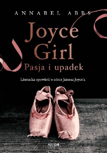 Joyce girl pasja i upadek literacka opowieść o córce jamesa joycea