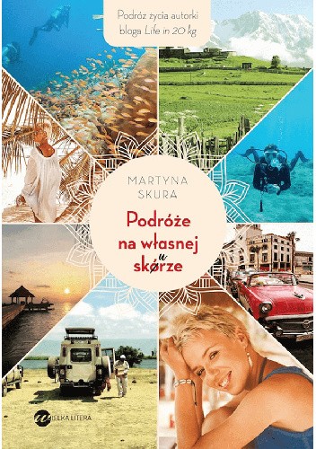 Podróże na własnej skórze