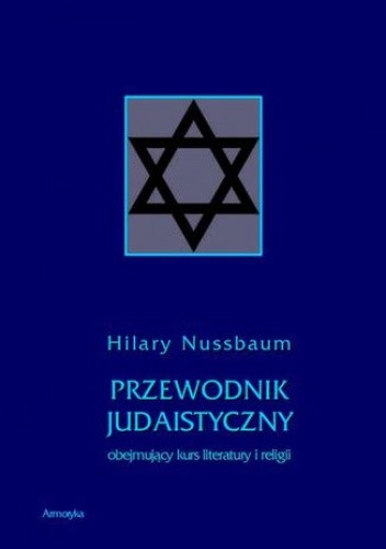 Przewodnik judaistyczny obejmujący kurs literatury i religii