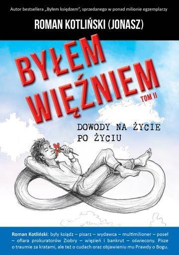 Okładka: Byłem więźniem. Dowody na życie po życiu